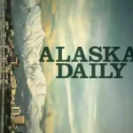 Alaska Daily Starcast And Their Salary