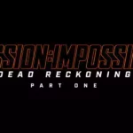 Mission Impossible – Dead Reckoning Part One Starcast And Their Salary